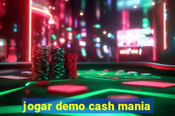 jogar demo cash mania